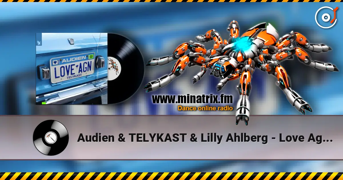 Audien & TELYKAST & Lilly Ahlberg - Love Again слушать онлайн в высоком качестве | Minatrix.FM