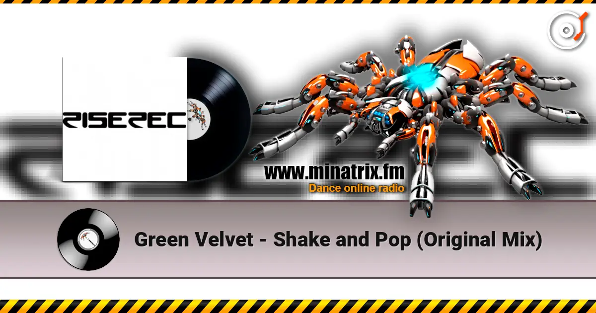 Green Velvet - Shake and Pop (Original Mix) escuchar en línea en alta calidad | Minatrix.FM