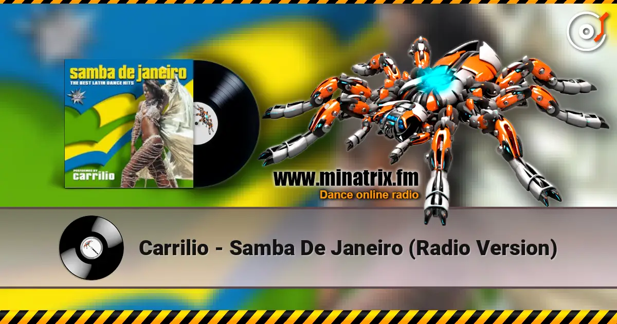 Carrilio - Samba De Janeiro (Radio Version) слушать онлайн в высоком качестве | Minatrix.FM
