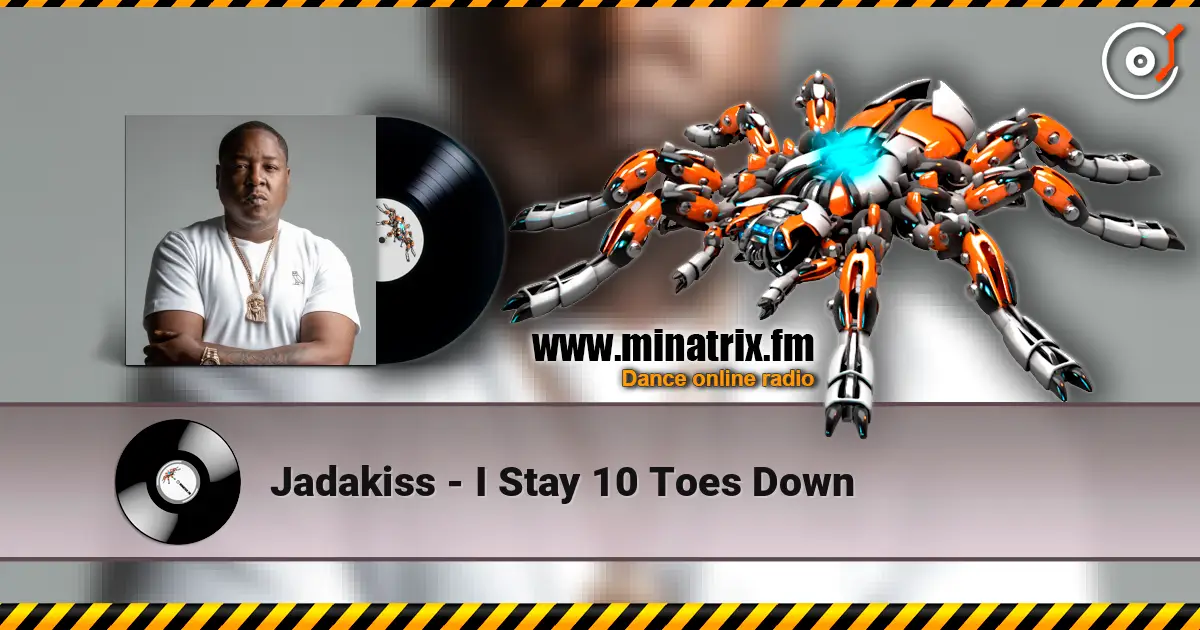 Jadakiss - I Stay 10 Toes Down слушать онлайн в высоком качестве | Minatrix.FM