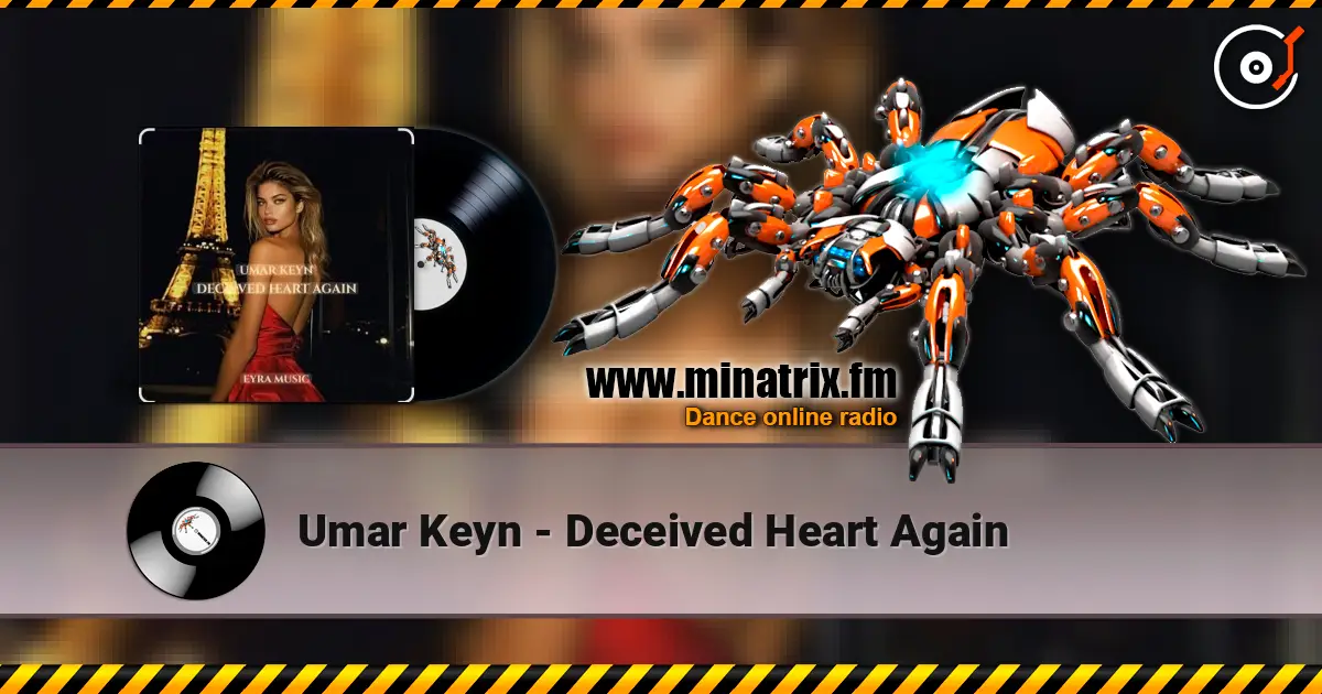 Umar Keyn - Deceived Heart Again слушать онлайн в высоком качестве | Minatrix.FM