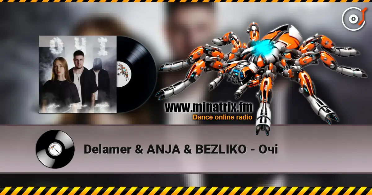 Delamer & ANJA & BEZLIKO - Очі слушать онлайн в высоком качестве | Minatrix.FM