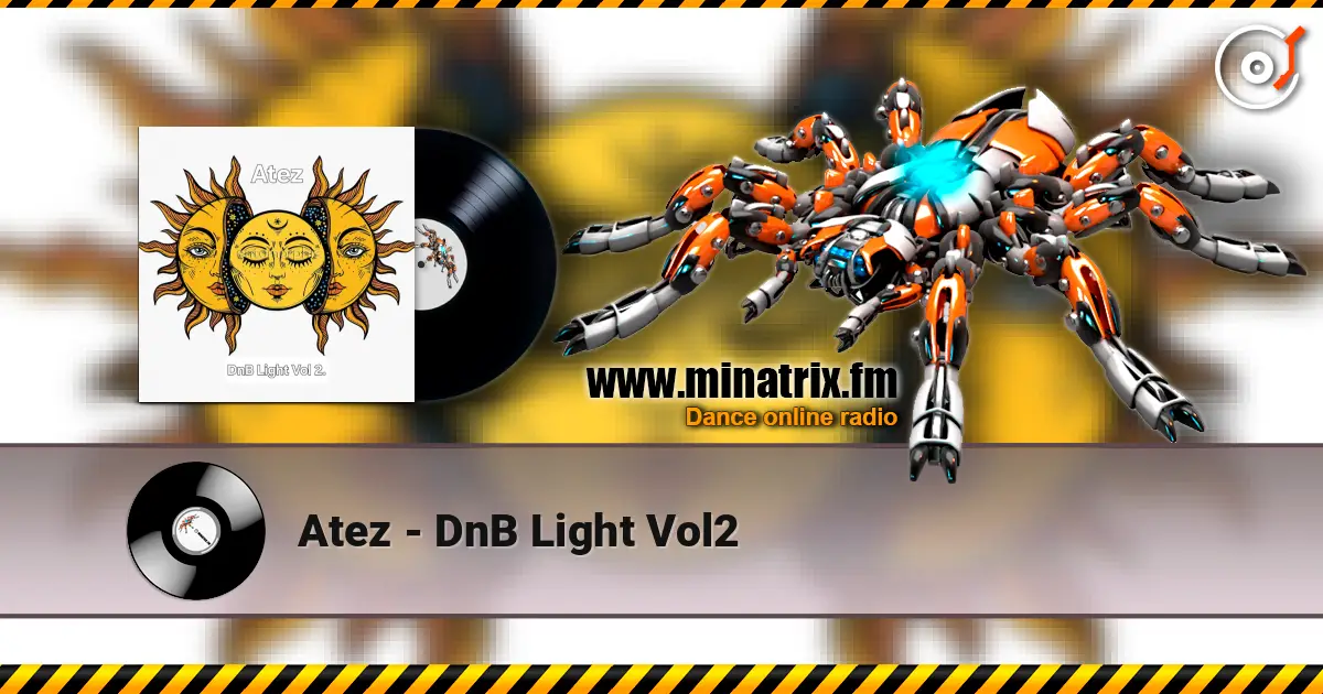 Atez - DnB Light Vol2 слушать онлайн в высоком качестве | Minatrix.FM