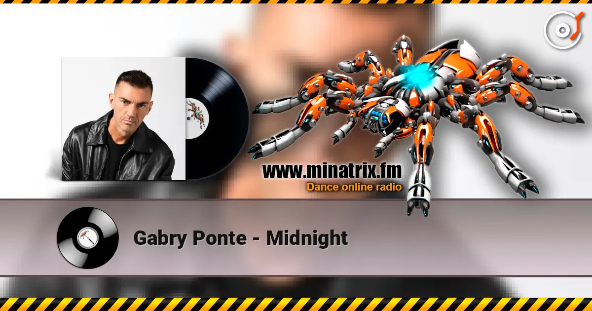 Gabry Ponte - Midnight online in hoher Qualität hören | Minatrix.FM