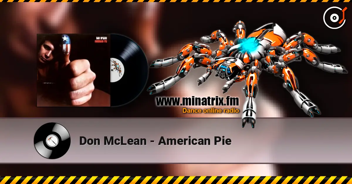 Don McLean - American Pie escuchar en línea en alta calidad | Minatrix.FM