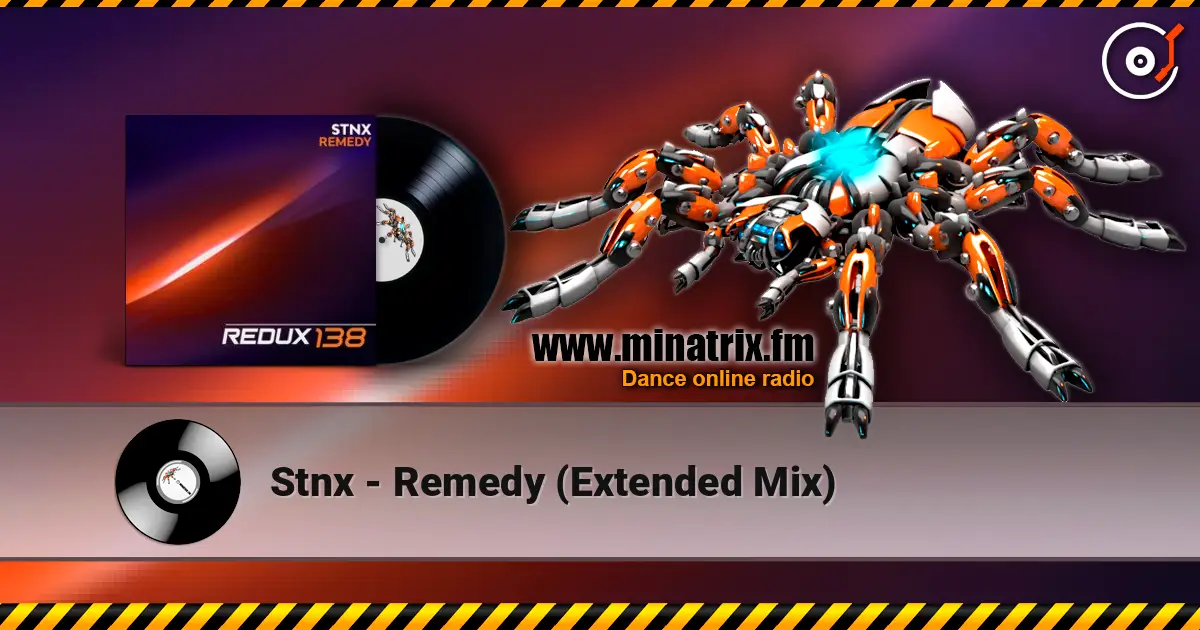 Stnx - Remedy (Extended Mix) слушать онлайн в высоком качестве | Minatrix.FM
