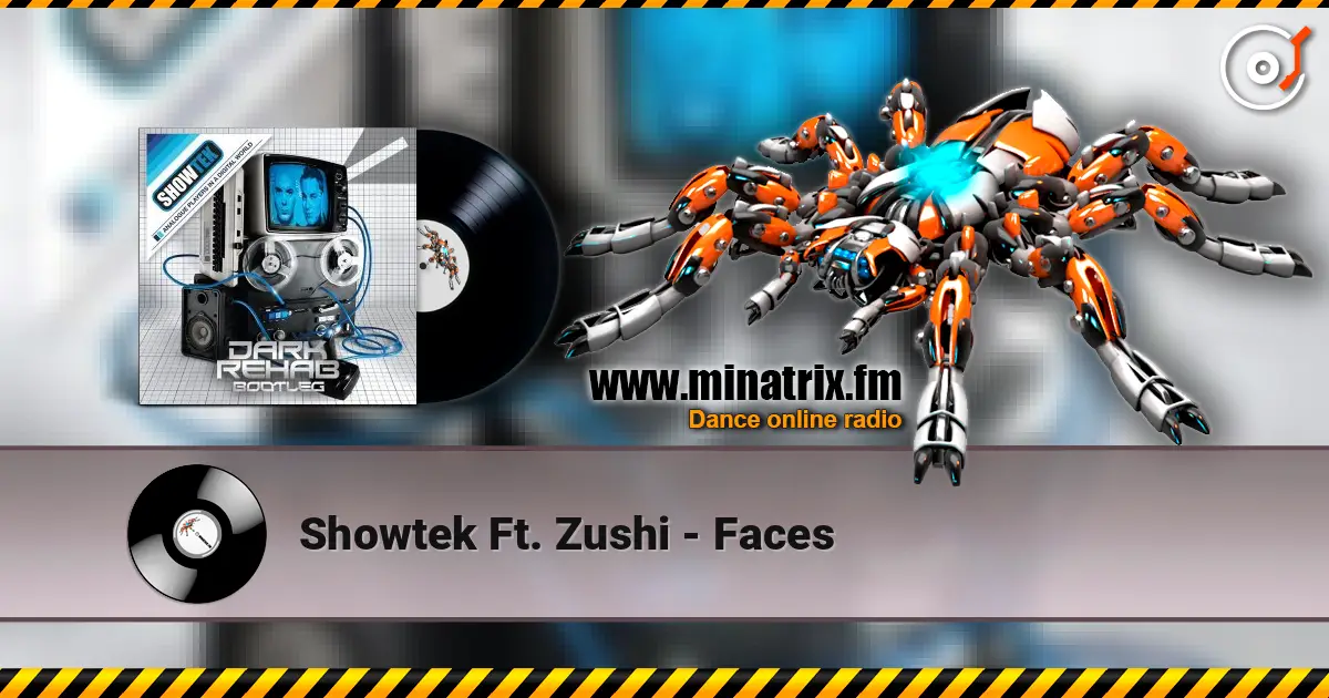 Showtek Ft. Zushi - Faces слушать онлайн в высоком качестве | Minatrix.FM