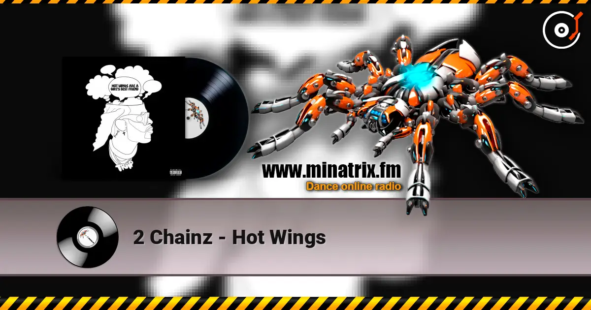 2 Chainz - Hot Wings слушать онлайн в высоком качестве | Minatrix.FM