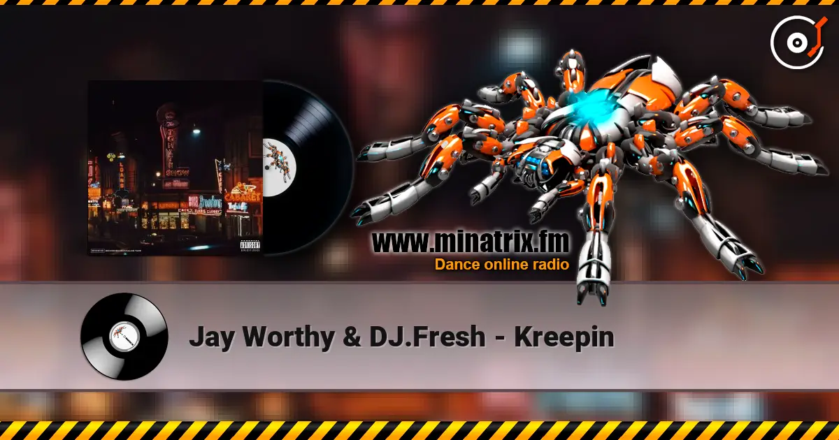 Jay Worthy & DJ.Fresh - Kreepin слушать онлайн в высоком качестве | Minatrix.FM