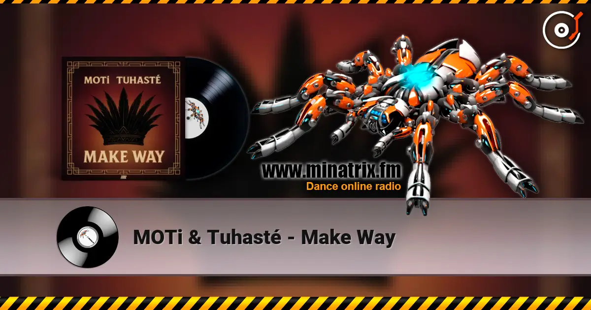 MOTi & Tuhasté - Make Way слушать онлайн в высоком качестве | Minatrix.FM