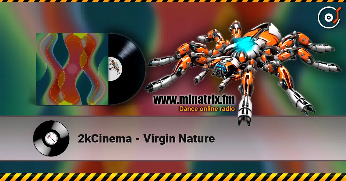 2kCinema - Virgin Nature слушать онлайн в высоком качестве | Minatrix.FM