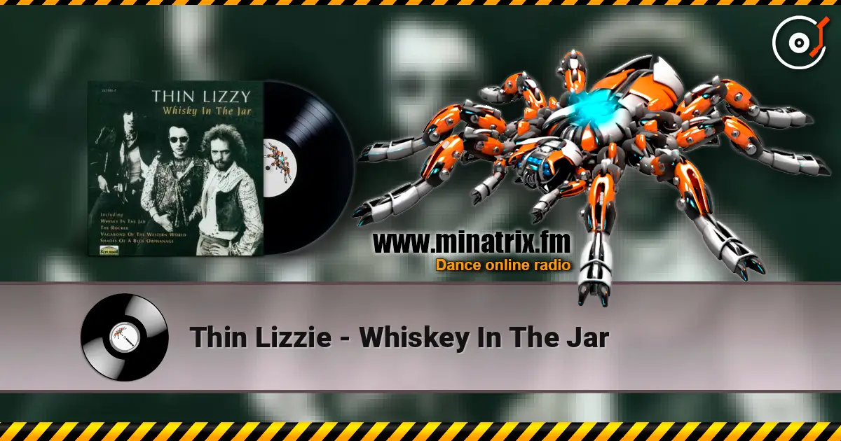 Thin Lizzie - Whiskey In The Jar слухати онлайн у високій якості | Minatrix.FM