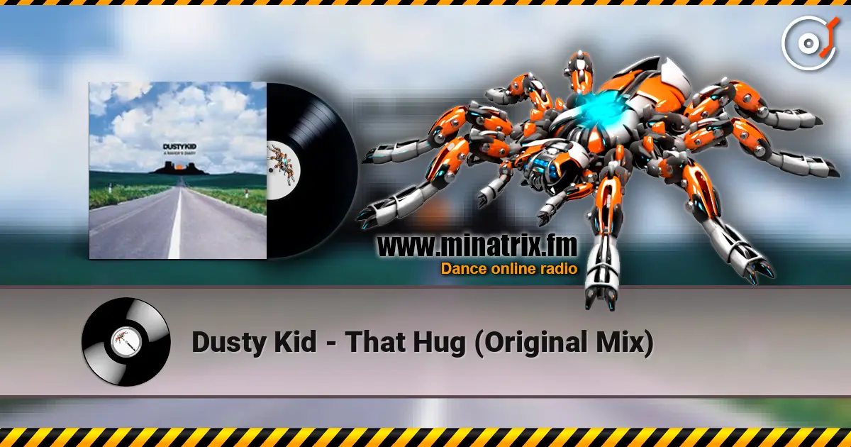 Dusty Kid - That Hug (Original Mix) слушать онлайн в высоком качестве | Minatrix.FM