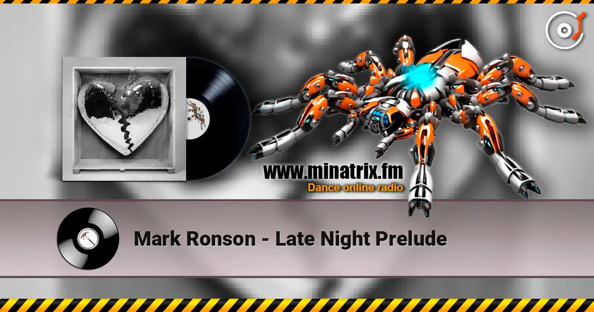Mark Ronson - Late Night Prelude escuchar en línea en alta calidad | Minatrix.FM