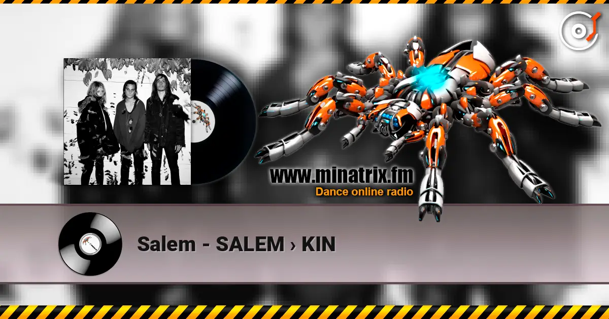 Salem - SALEM › KIN online in hoher Qualität hören | Minatrix.FM