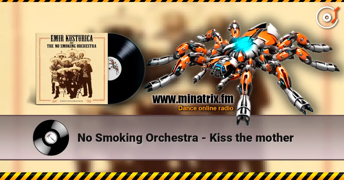 No Smoking Orchestra - Kiss the mother listen online in high quality | Minatrix.FM