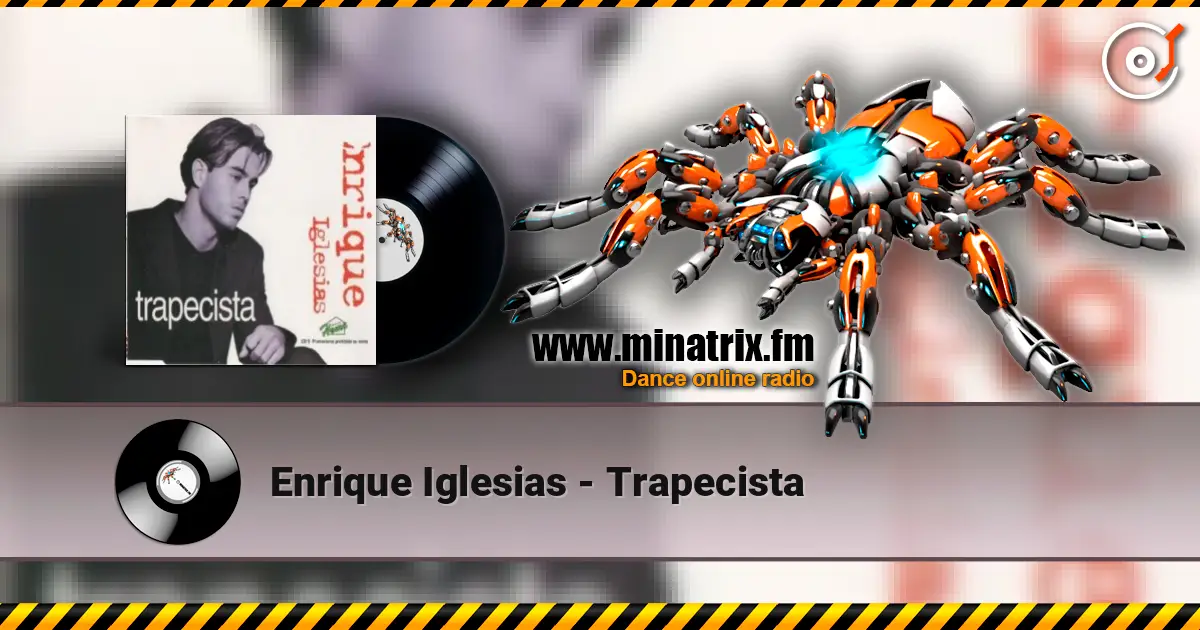 Enrique Iglesias - Trapecista слушать онлайн в высоком качестве | Minatrix.FM
