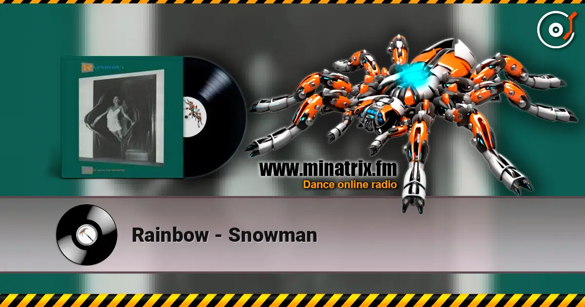 Rainbow - Snowman слушать онлайн в высоком качестве | Minatrix.FM