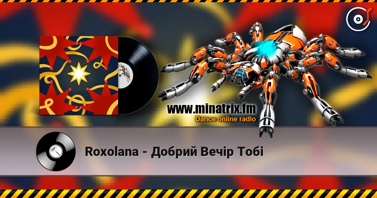 Roxolana - Добрий Вечір Тобі слушать онлайн в высоком качестве | Minatrix.FM