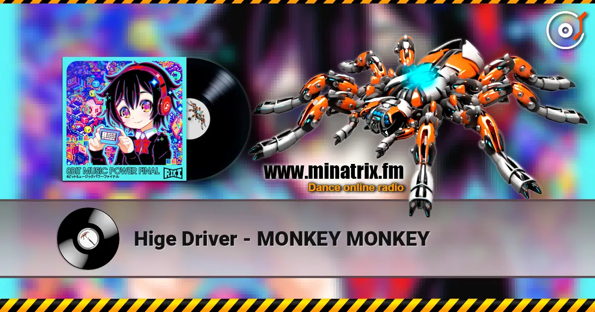 Hige Driver - MONKEY MONKEY слушать онлайн в высоком качестве | Minatrix.FM