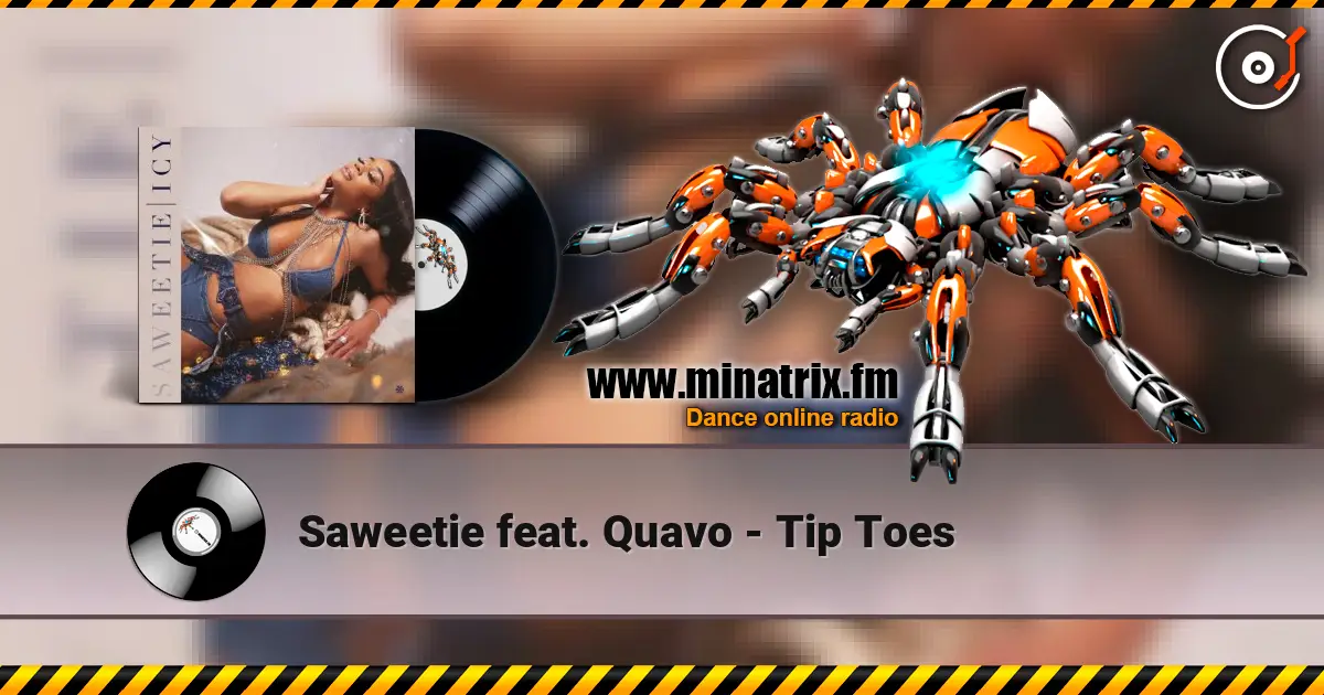 Saweetie feat. Quavo - Tip Toes 在线收听高音质 | Minatrix.FM
