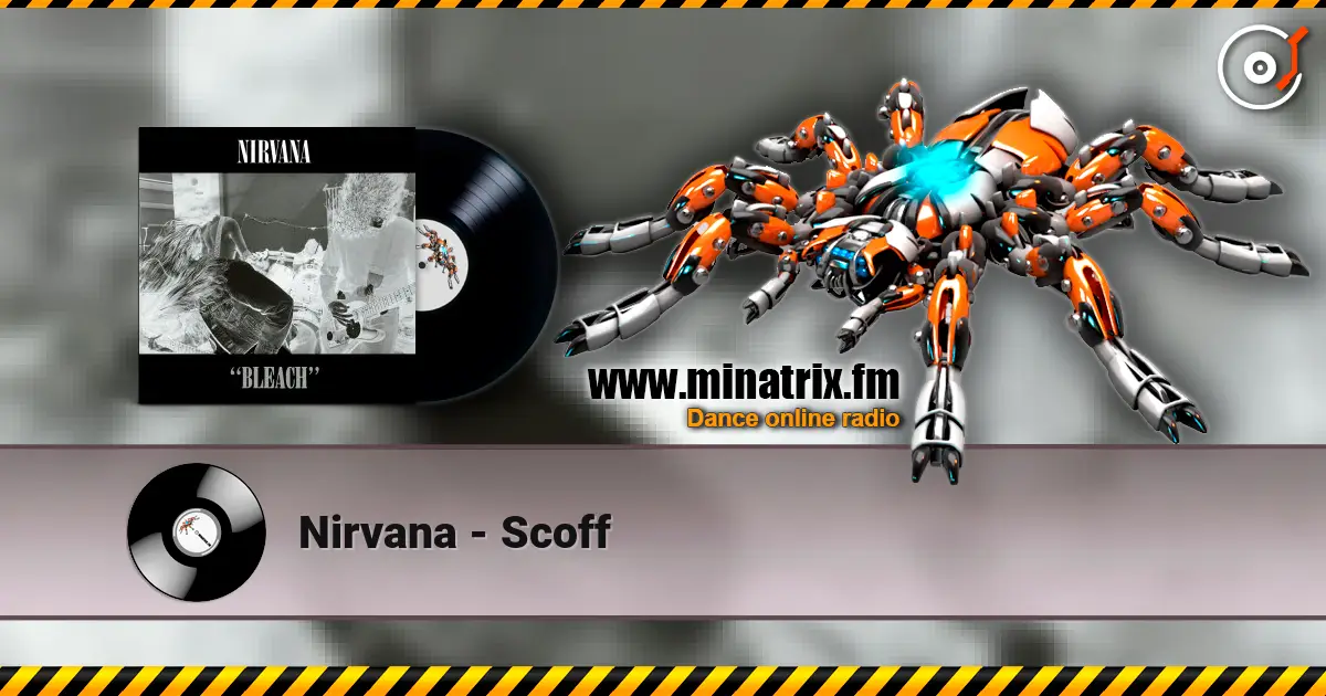 Nirvana - Scoff слухати онлайн у високій якості | Minatrix.FM