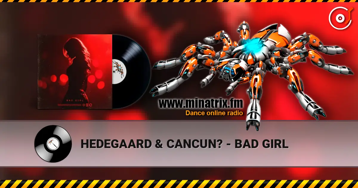 HEDEGAARD & CANCUN? - BAD GIRL слушать онлайн в высоком качестве | Minatrix.FM