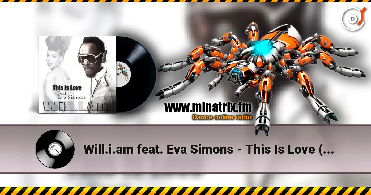 Will.i.am feat. Eva Simons - This Is Love (Album Instrumental) 在线收听高音质 | Minatrix.FM
