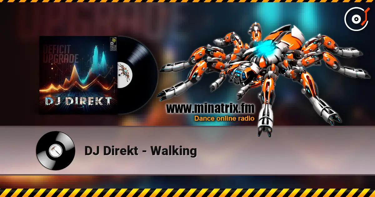 DJ Direkt - Walking online in hoher Qualität hören | Minatrix.FM