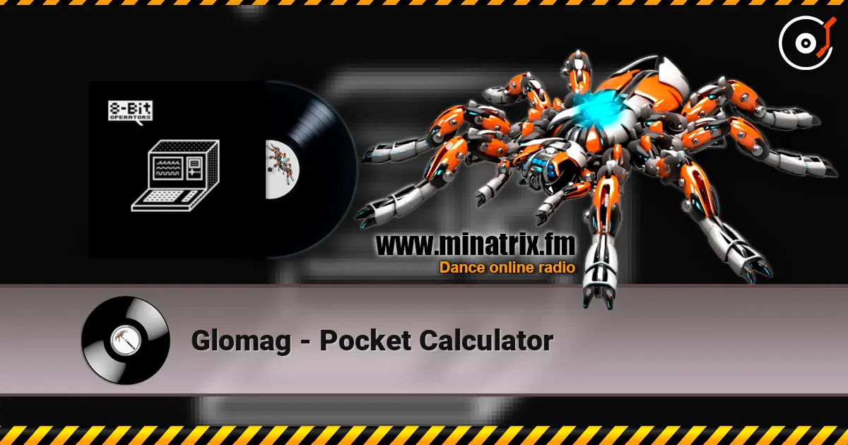 Glomag - Pocket Calculator online in hoher Qualität hören | Minatrix.FM