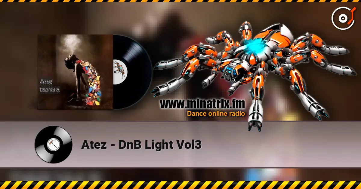 Atez - DnB Light Vol3 слушать онлайн в высоком качестве | Minatrix.FM
