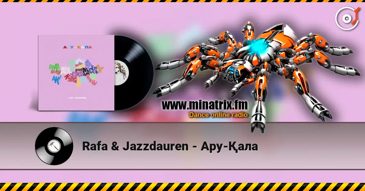 Rafa & Jazzdauren - Ару-Қала слушать онлайн в высоком качестве | Minatrix.FM