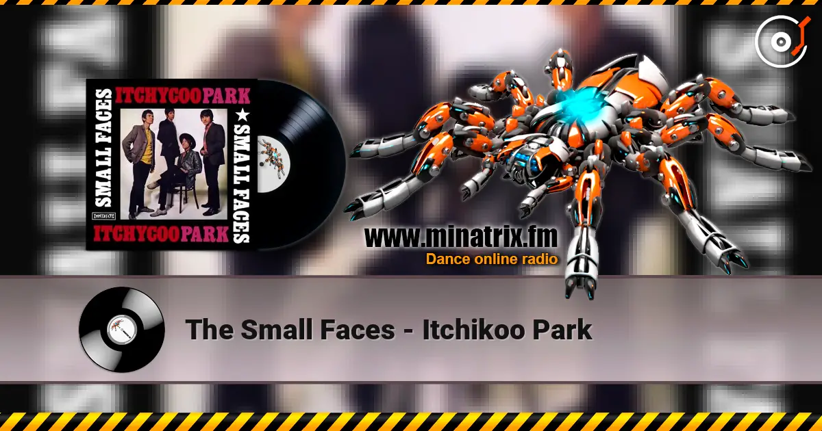 The Small Faces - Itchikoo Park escuchar en línea en alta calidad | Minatrix.FM