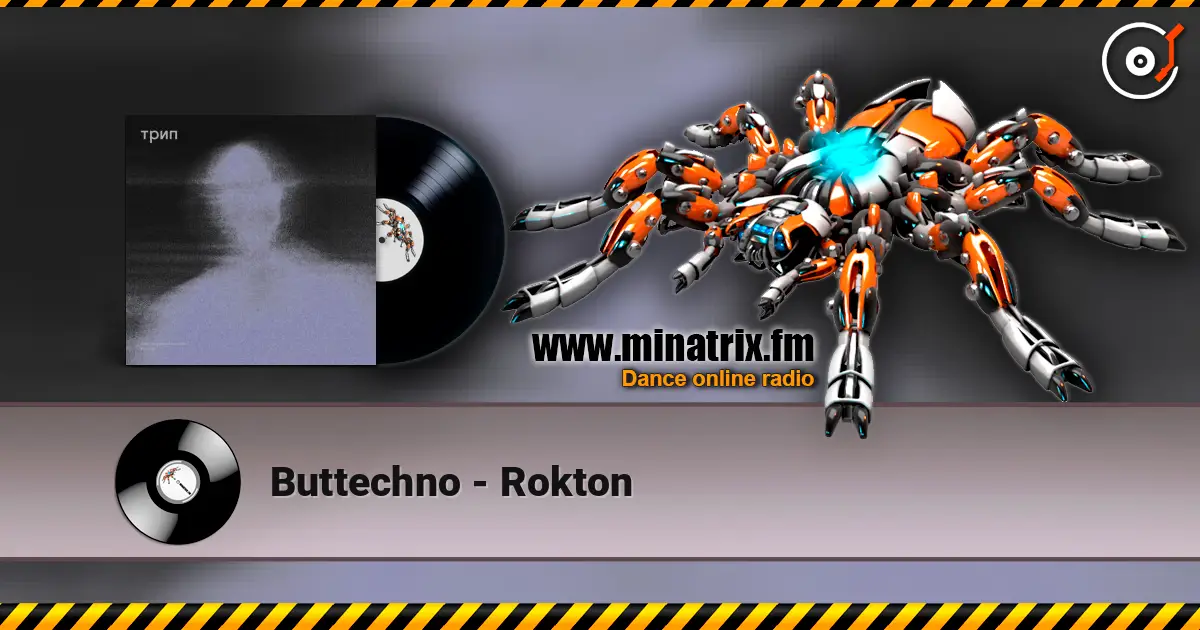 Buttechno - Rokton слушать онлайн в высоком качестве | Minatrix.FM