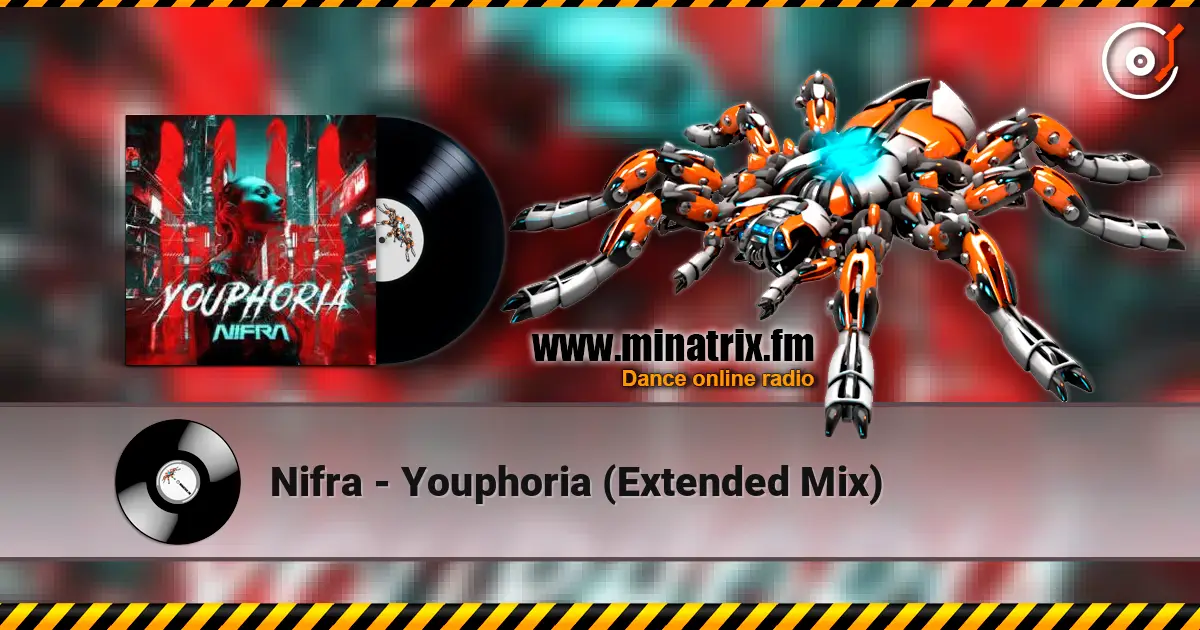 Nifra - Youphoria (Extended Mix) online in hoher Qualität hören | Minatrix.FM