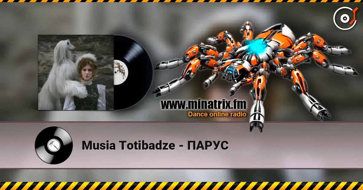 Musia Totibadze - ПАРУС online in hoher Qualität hören | Minatrix.FM
