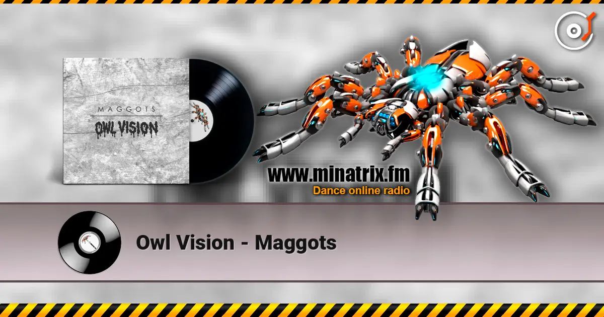 Owl Vision - Maggots online in hoher Qualität hören | Minatrix.FM