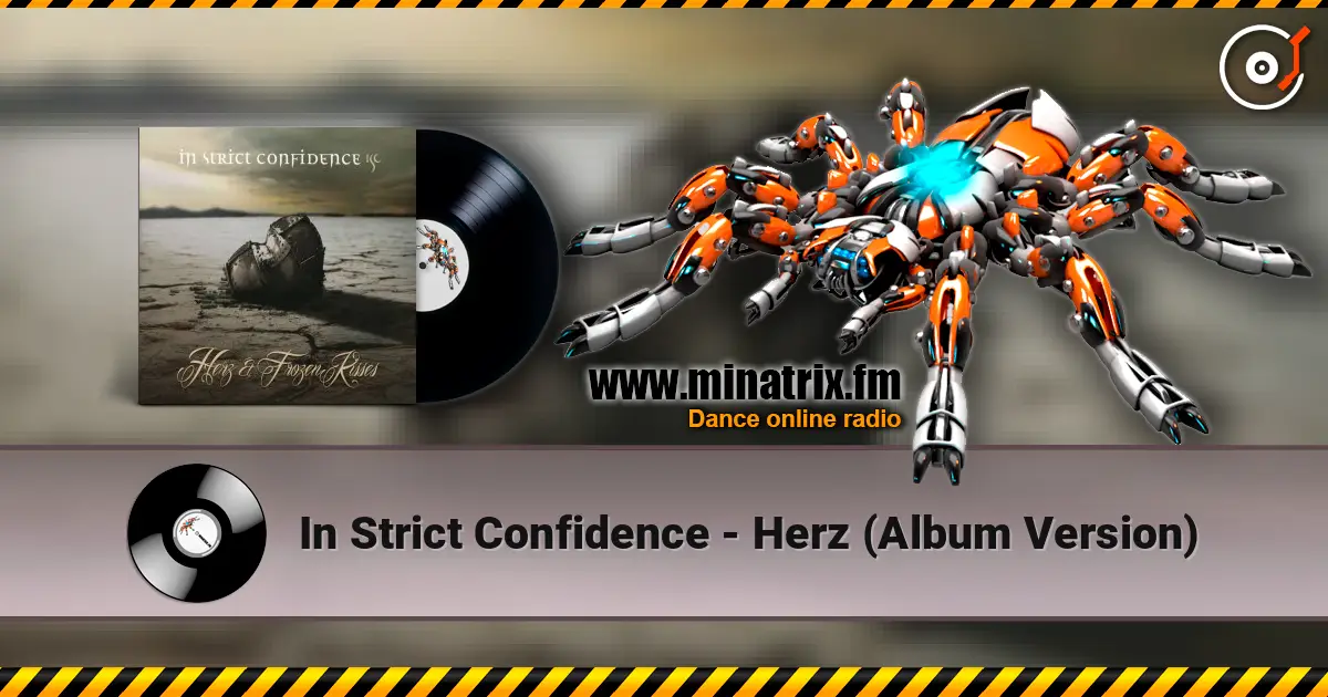 In Strict Confidence - Herz (Album Version) слухати онлайн у високій якості | Minatrix.FM