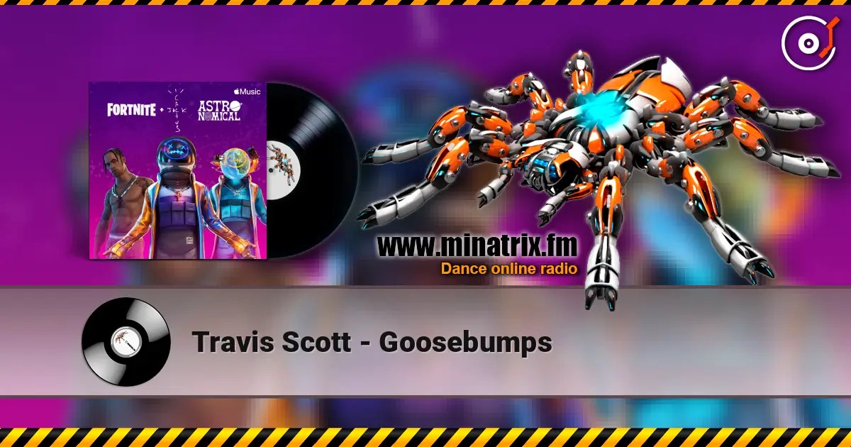 Travis Scott - Goosebumps слушать онлайн в высоком качестве | Minatrix.FM