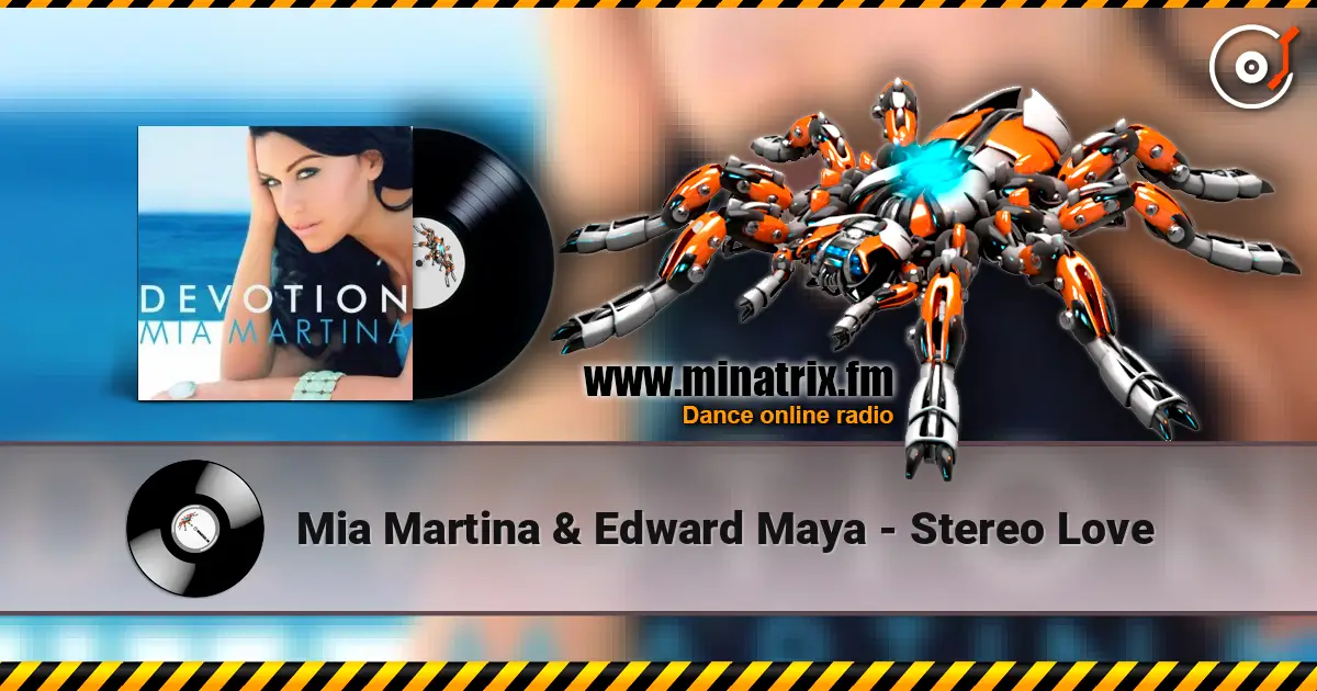 Mia Martina & Edward Maya - Stereo Love 在线收听高音质 | Minatrix.FM