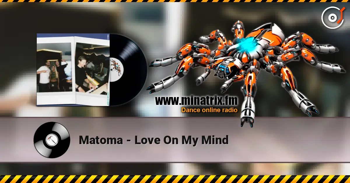 Matoma - Love On My Mind слушать онлайн в высоком качестве | Minatrix.FM