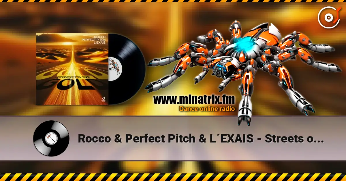 Rocco & Perfect Pitch & L´EXAIS - Streets of Gold слушать онлайн в высоком качестве | Minatrix.FM