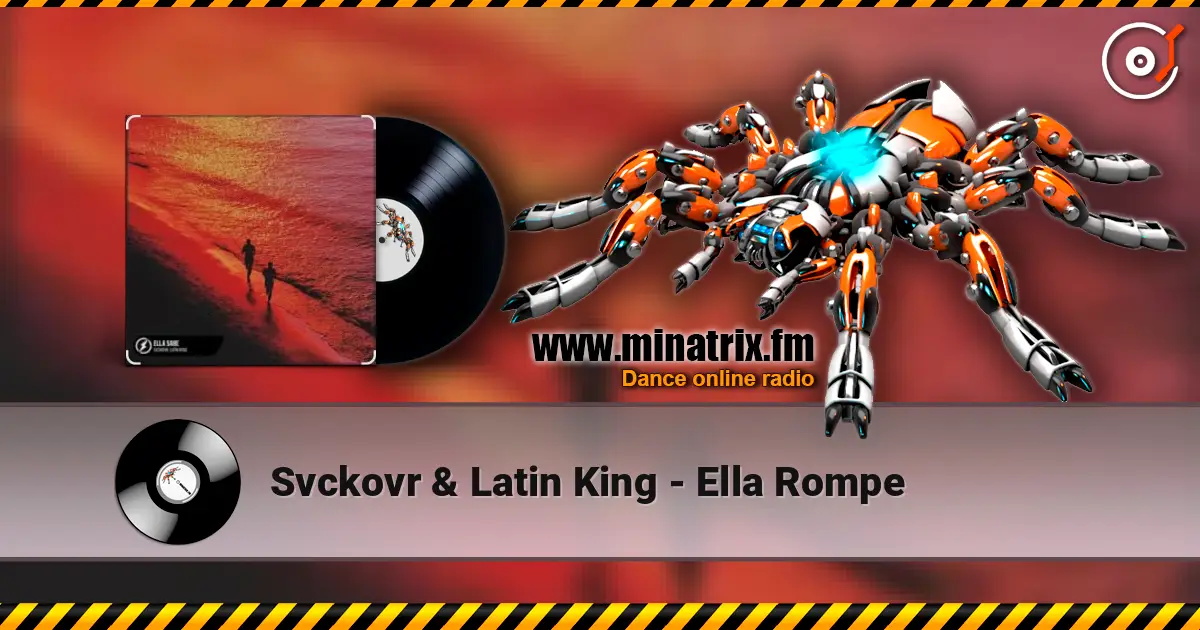 Svckovr & Latin King - Ella Rompe online in hoher Qualität hören | Minatrix.FM