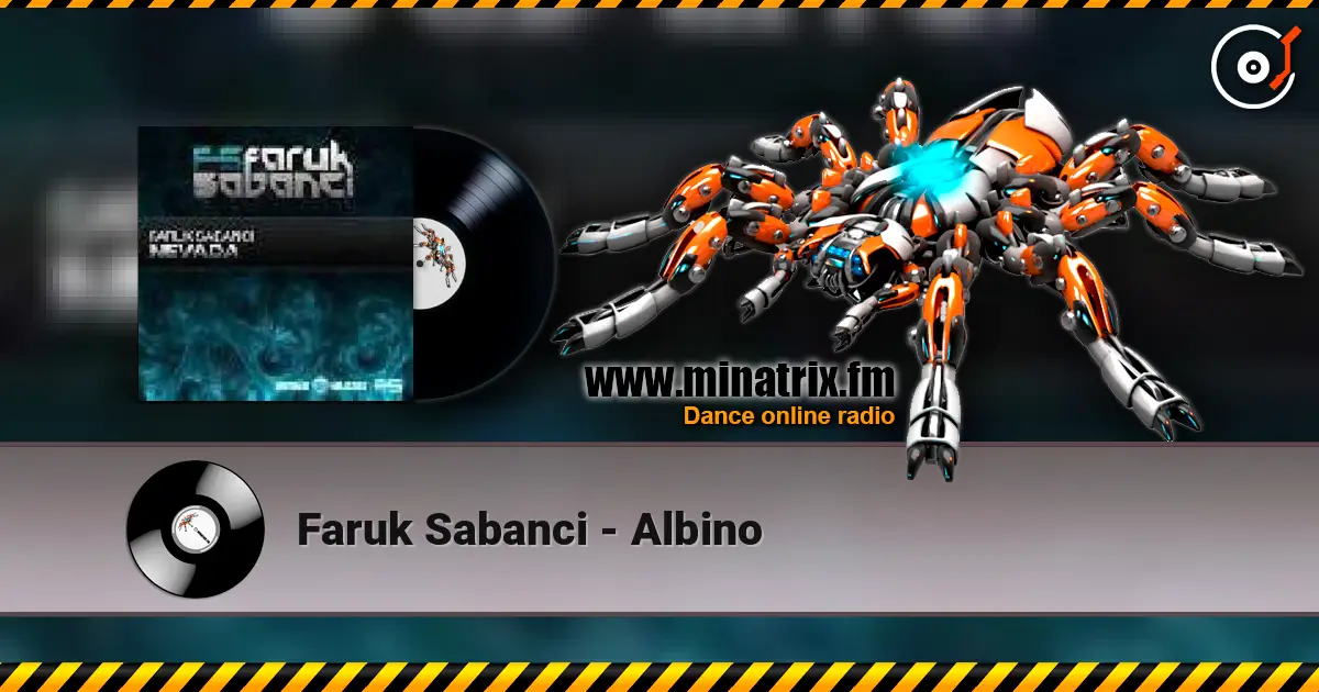 Faruk Sabanci - Albino écouter en ligne en haute qualité | Minatrix.FM