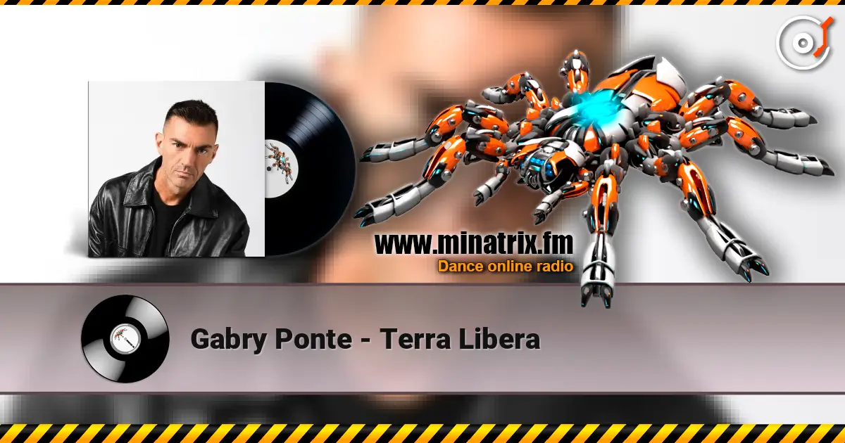 Gabry Ponte - Terra Libera online in hoher Qualität hören | Minatrix.FM