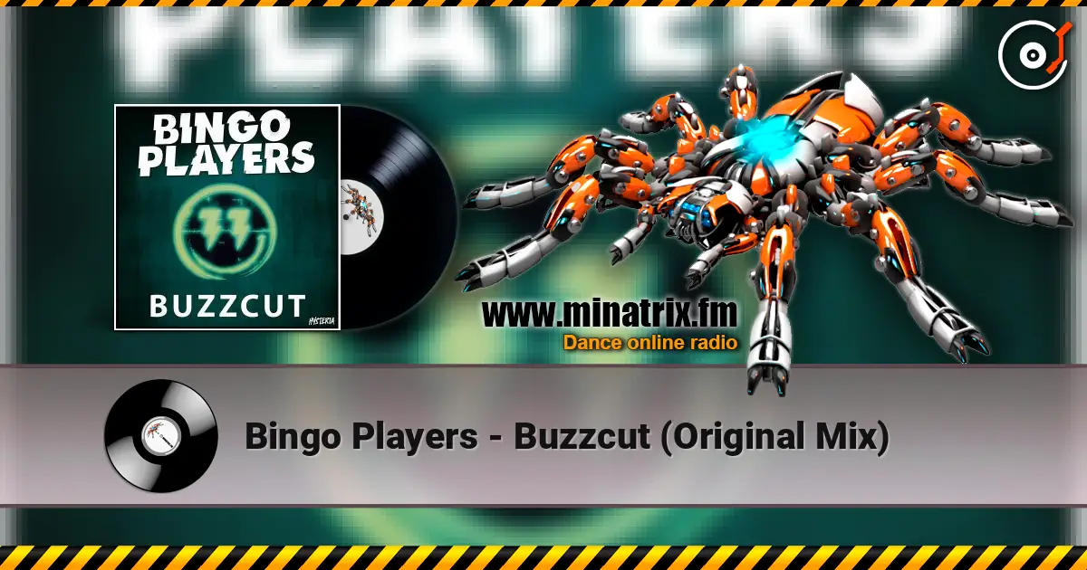 Bingo Players - Buzzcut (Original Mix) online in hoher Qualität hören | Minatrix.FM
