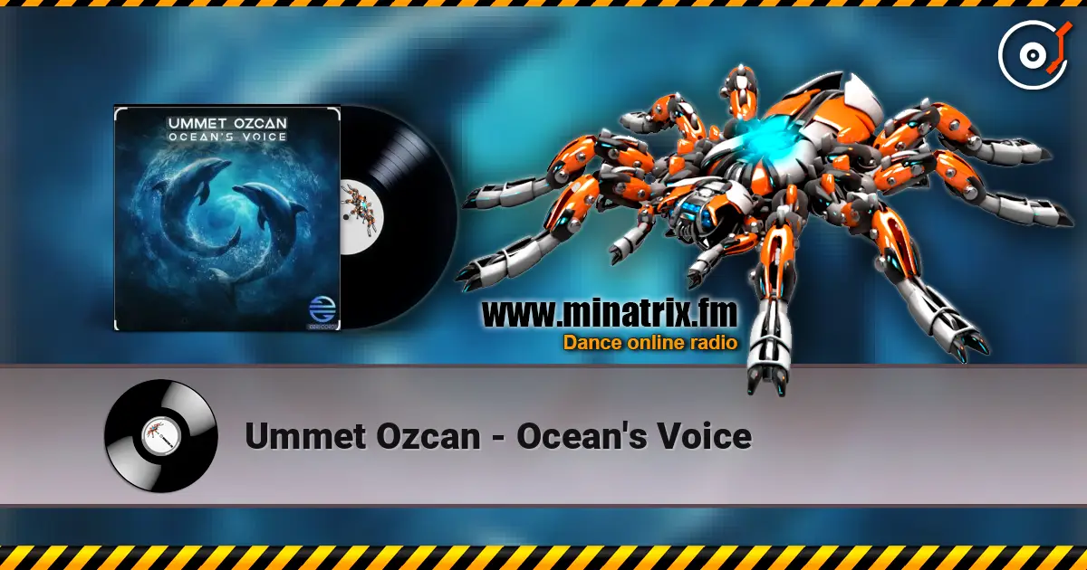 Ummet Ozcan - Ocean's Voice слушать онлайн в высоком качестве | Minatrix.FM