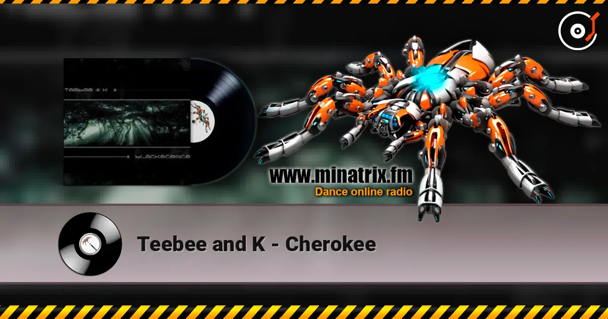 Teebee and K - Cherokee слушать онлайн в высоком качестве | Minatrix.FM