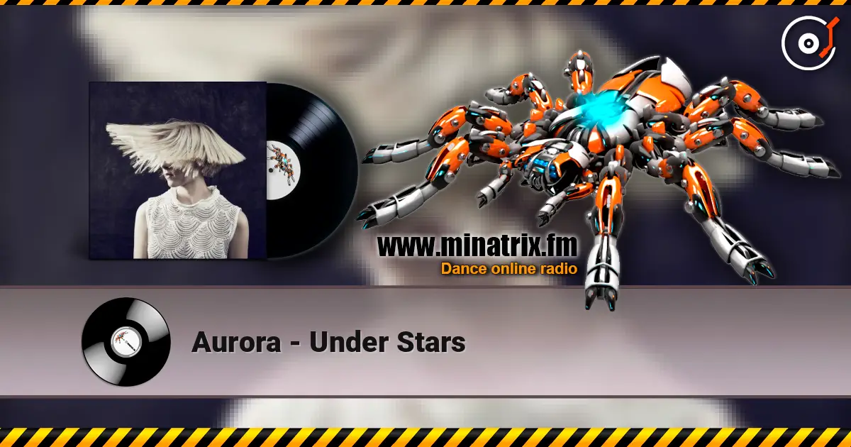 Aurora - Under Stars слушать онлайн в высоком качестве | Minatrix.FM