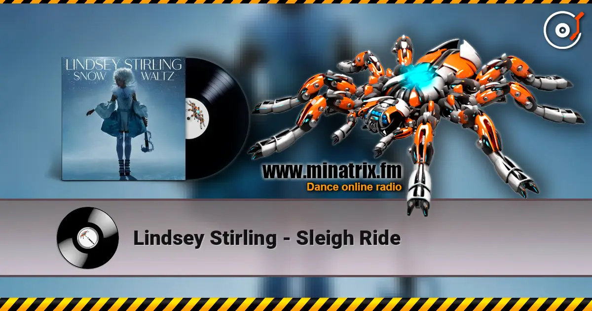 Lindsey Stirling - Sleigh Ride escuchar en línea en alta calidad | Minatrix.FM